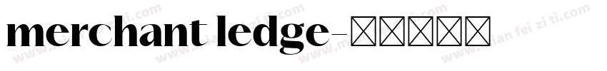 merchant ledge字体转换